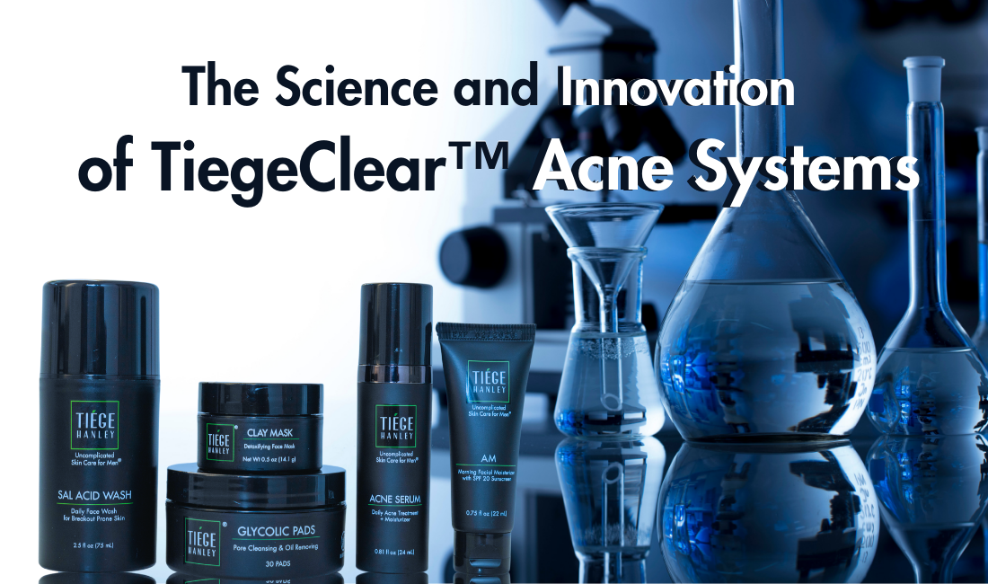 The Science and Innovation of TiegeClear™ Acne Systems – Tiege Hanley